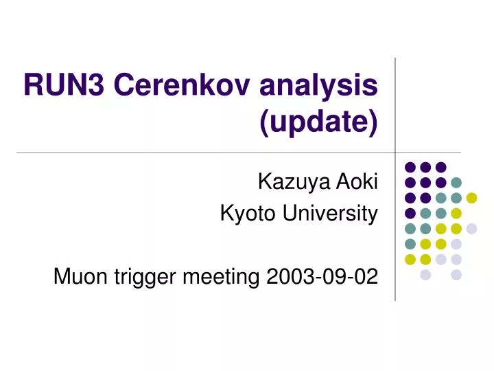 run3 cerenkov analysis update