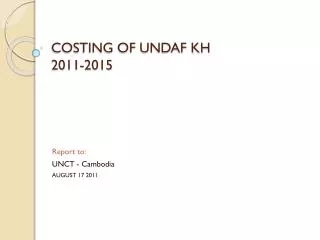 COSTING OF UNDAF KH 2011-2015