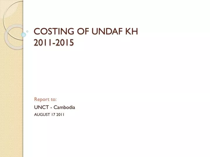 costing of undaf kh 2011 2015