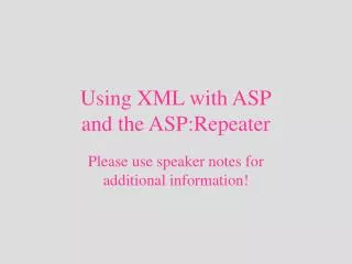 Using XML with ASP and the ASP:Repeater