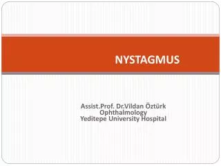 NYSTAGMUS