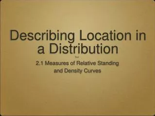 Describing Location in a Distribution