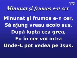 minunat i frumos e n cer
