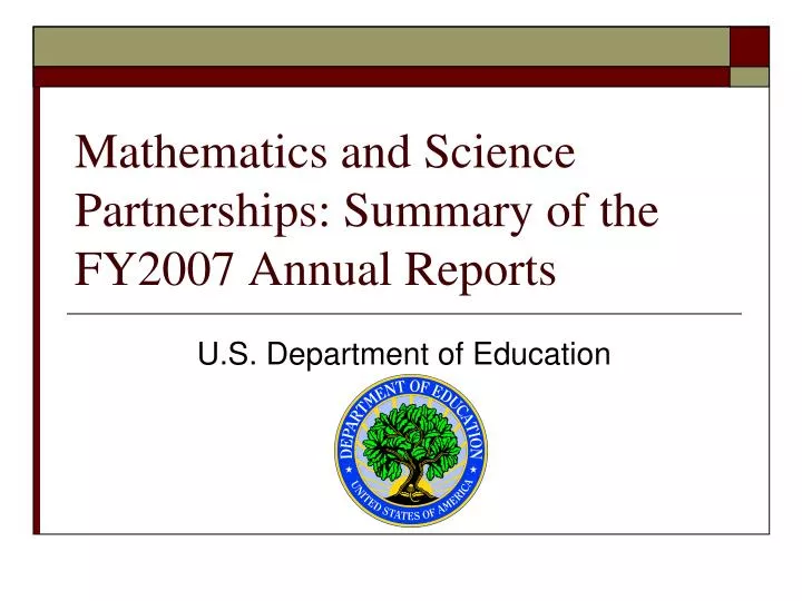 mathematics and science partnerships summary of the fy2007 annual reports