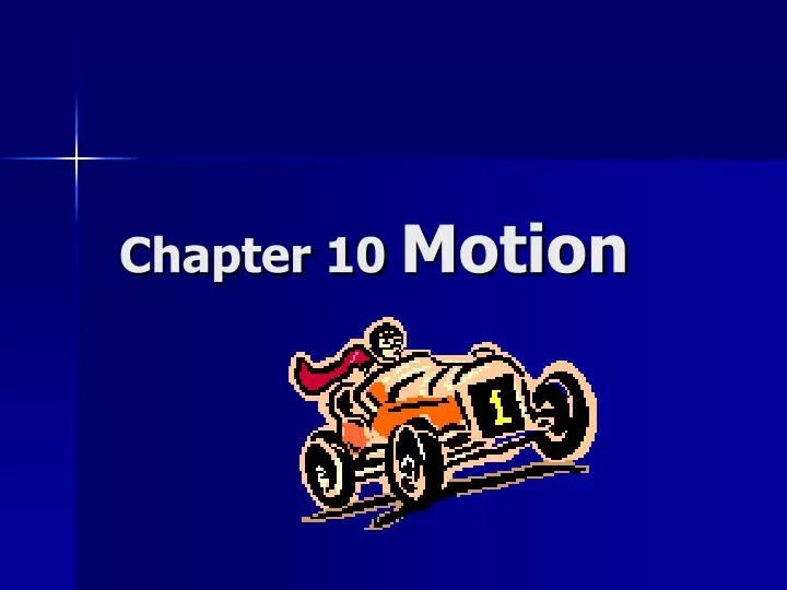 chapter 10 motion