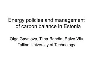 Energy policies and management of c arbon balance in Estonia
