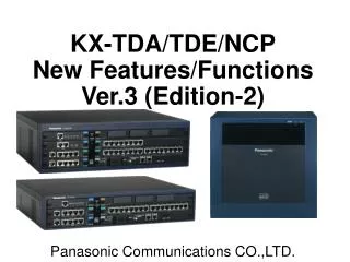 KX-TDA/TDE/NCP New Features/Functions Ver.3 (Edition-2)
