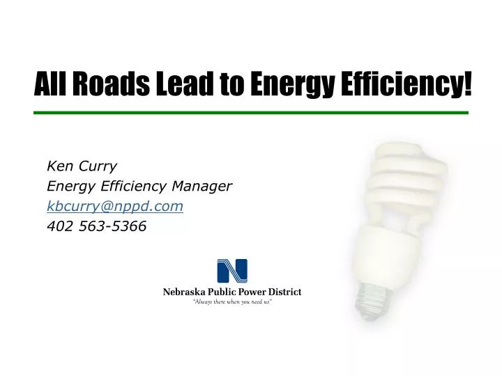 all roads lead to energy efficiency