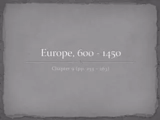 Europe, 600 - 1450
