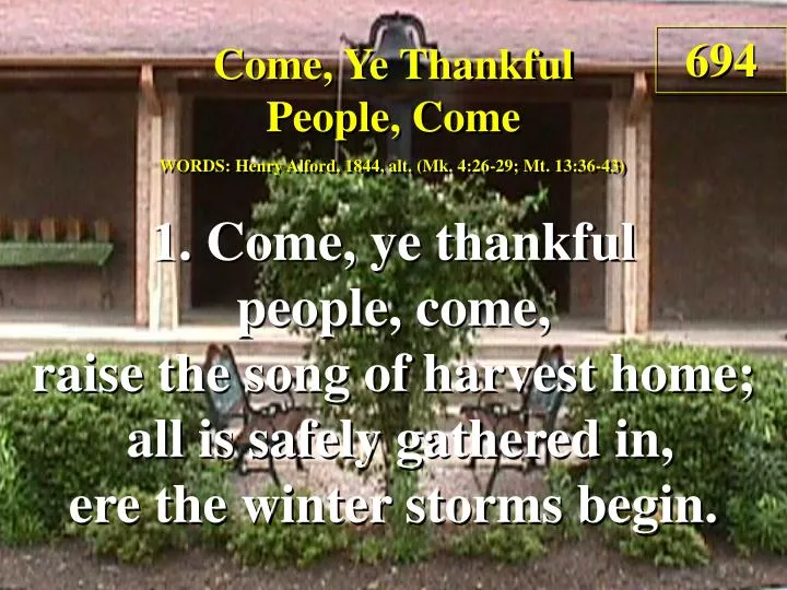 come ye thankful people come 1