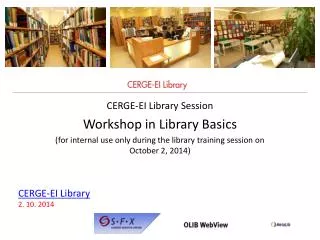 CERGE-EI Library Session Workshop in Library Basics