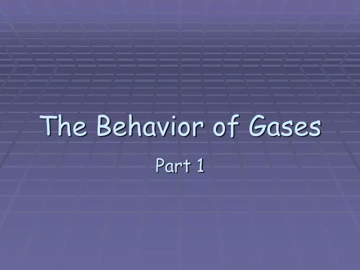 the behavior of gases