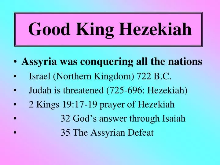 good king hezekiah