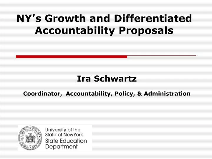 ny s growth and differentiated accountability proposals