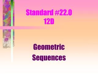 Standard #22.0 12D
