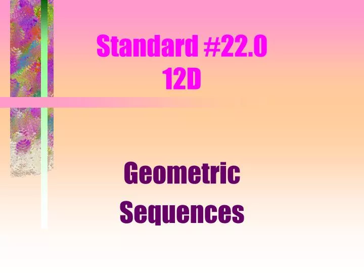 standard 22 0 12d