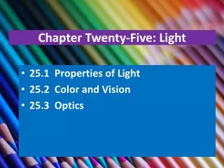 Chapter Twenty-Five: Light