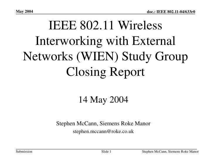 ieee 802 11 wireless interworking with external networks wien study group closing report