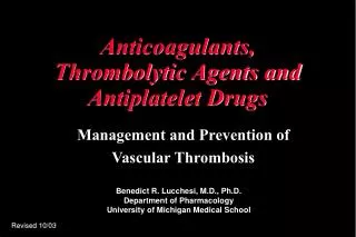Anticoagulants, Thrombolytic Agents and Antiplatelet Drugs