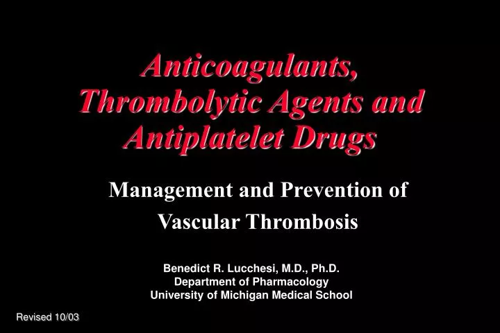 anticoagulants thrombolytic agents and antiplatelet drugs