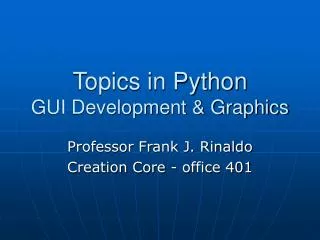 Topics in Python GUI Development &amp; Graphics