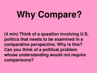 Why Compare?