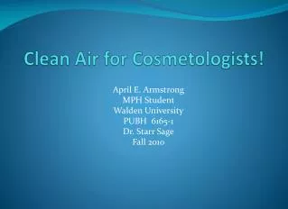 Clean Air for Cosmetologists!