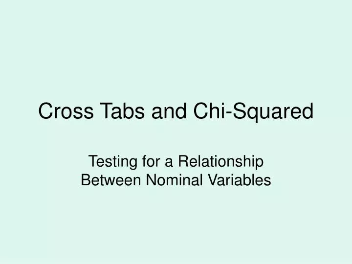 cross tabs and chi squared