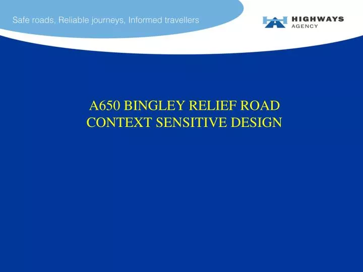 a650 bingley relief road context sensitive design