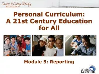 Personal Curriculum: A 21st Century Education for All
