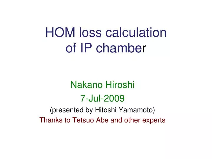 hom loss calculation of ip chambe r