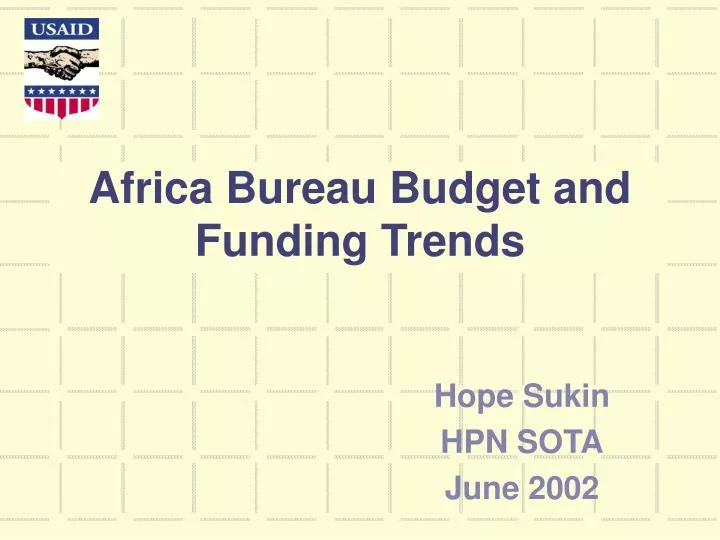africa bureau budget and funding trends