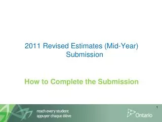 2011 Revised Estimates (Mid-Year) Submission How to Complete the Submission