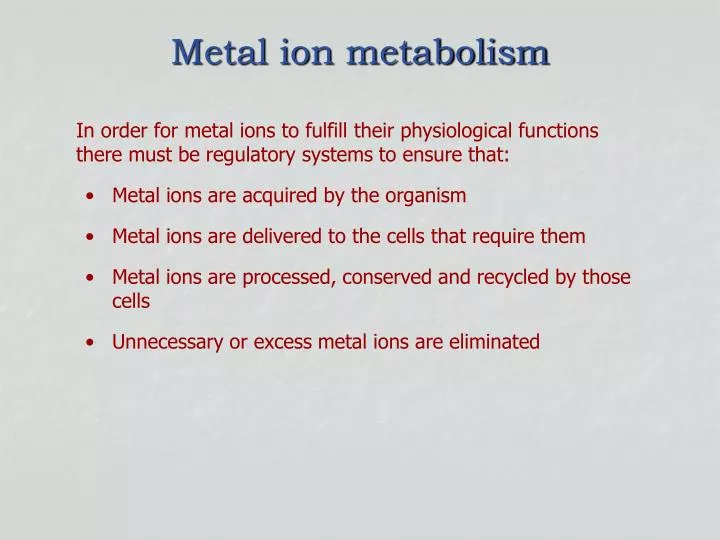 metal ion metabolism