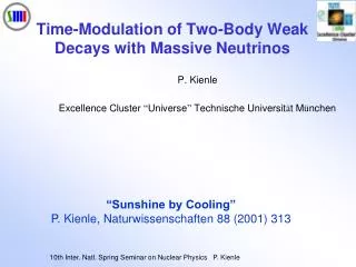 Time-Modulation of Two-Body Weak Decays with Massive Neutrinos