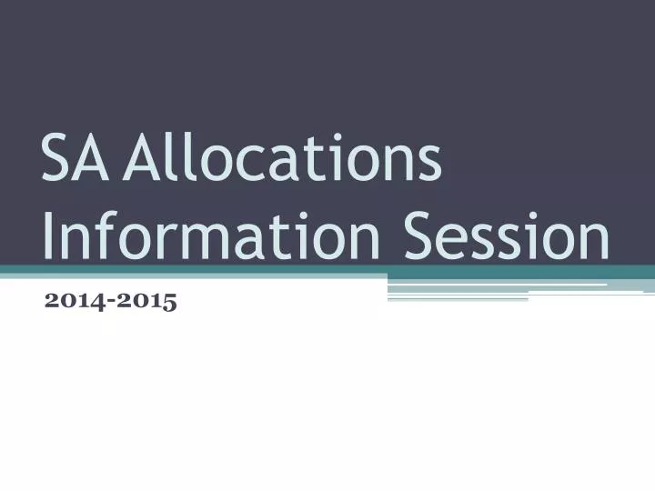 sa allocations information session