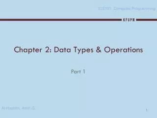 Chapter 2: Data Types &amp; Operations