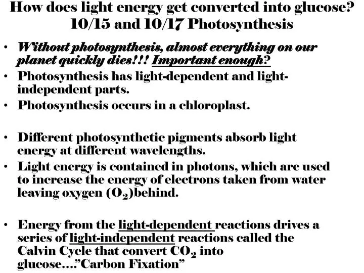 how does light energy get converted into glucose 10 15 and 10 17 photosynthesis