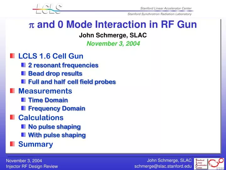 p and 0 mode interaction in rf gun john schmerge slac november 3 2004