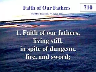 Faith of Our Fathers (1)