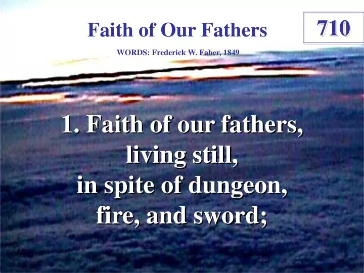 faith of our fathers 1