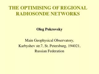 THE OPTIMISING OF REGIONAL RADIOSONDE NETWORKS