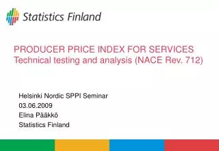 PRODUCER PRICE INDEX FOR SERVICES Technical testing and analysis (NACE Rev. 712)