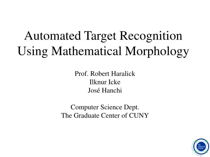 automated target recognition using mathematical morphology