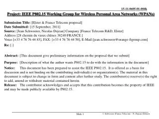 Project: IEEE P802.15 Working Group for Wireless Personal Area Networks (WPANs)