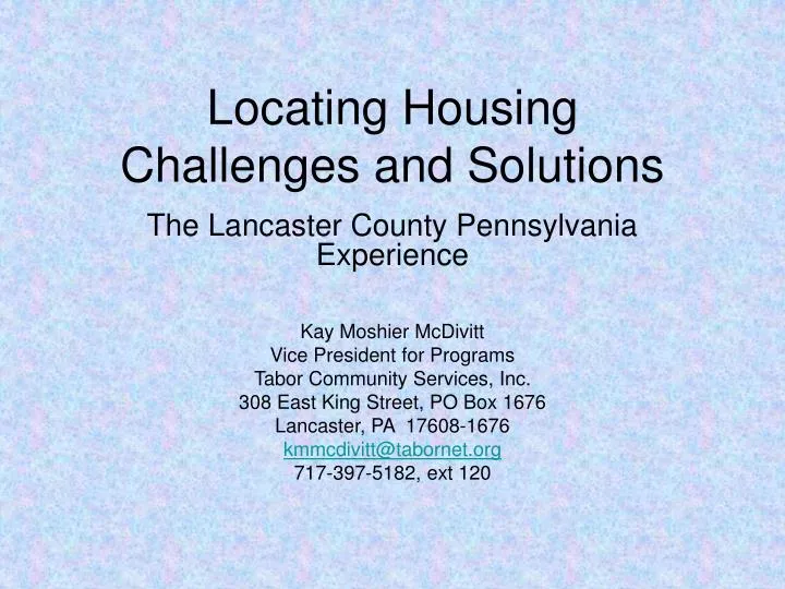 locating housing challenges and solutions