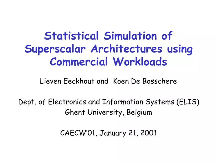 statistical simulation of superscalar architectures using commercial workloads