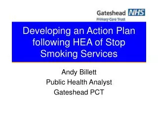 Developing an Action Plan following HEA of Stop Smoking Services