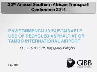 ENVIRONMENTALLY SUSTAINABLE USE OF RECYCLED ASPHALT AT OR TAMBO INTERNATIONAL AIRPORT