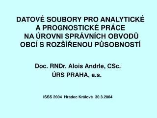 datov soubory pro analytick a prognostick pr ce na rovni spr vn ch obvod obc s roz enou p sobnost